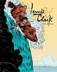 Lewis and Clark by Nick Bertozzi